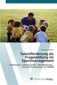 Paperback Talentförderung als Fragestellung im Sportmanagement [German] Book