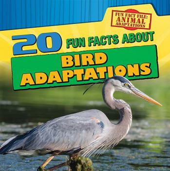 Library Binding 20 Fun Facts about Bird Adaptations Book