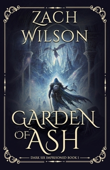 Paperback Garden of Ash: Dark Six Imprisoned Book 1 Book