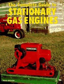 Paperback The Complete Guide to Stationary Gas Engines Book
