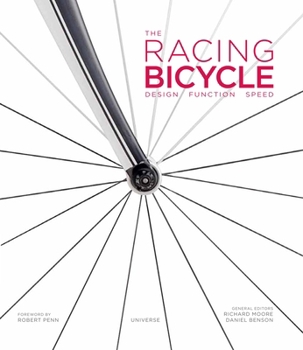 Hardcover The Racing Bicycle: Design, Function, Speed Book