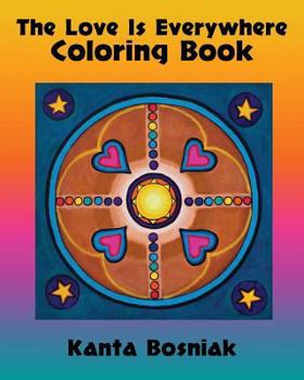 Paperback The Love is Everywhere Coloring Book