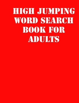 Paperback High jumping Word Search Book For Adults: large print puzzle book.8,5x11, matte cover, soprt Activity Puzzle Book with solution [Large Print] Book