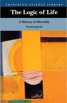 Paperback The Logic of Life: A History of Heredity Book