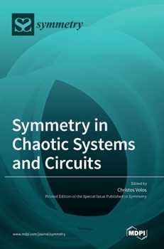 Hardcover Symmetry in Chaotic Systems and Circuits Book