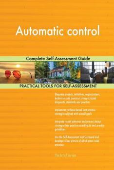 Paperback Automatic control Complete Self-Assessment Guide Book