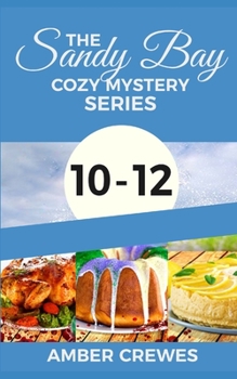 Paperback The Sandy Bay Cozy Mystery Series: 10-12 Book