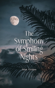 The Symphony of Smiling Nights