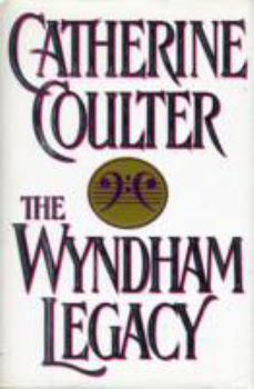 The Wyndham Legacy - Book #1 of the Legacy