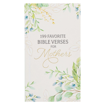 Paperback 199 Favorite Bible Verses for Mothers Softcover Book