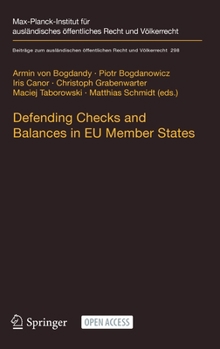 Defending Checks and Balances in EU Member States : Taking Stock of Europe's Actions