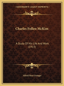 Paperback Charles Follen McKim: A Study Of His Life And Work (1913) Book