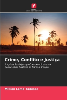 Paperback Crime, Conflito e Justiça [Portuguese] Book