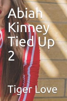 Paperback Abiah Kinney Tied Up 2 Book
