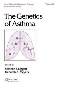 Hardcover The Genetics of Asthma (Lung Biology in Health and Disease) Book