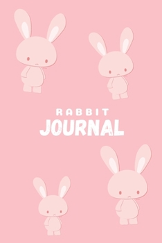 Rabbit Journal: Rabbit gifts for rabbit lovers | Lined notebook/journal/logbook