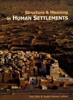 Hardcover Structure and Meaning in Human Settlement Book