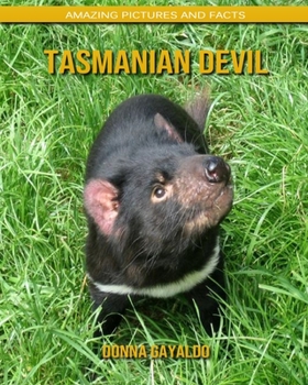 Paperback Tasmanian Devil: Amazing Pictures and Facts Book