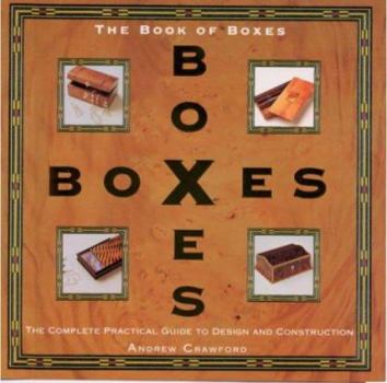 Hardcover The Book of Boxes: The Complete Practical Guide to Box Making and Box Design Book