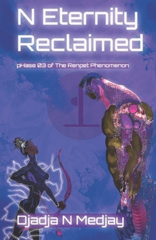 Paperback N Eternity Reclaimed: Phase 03 of The Renpet Phenomenon Book