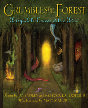 Hardcover Grumbles from the Forest: Fairy-Tale Voices with a Twist Book