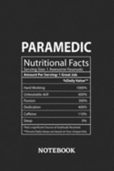Paperback Nutritional Facts Paramedic Awesome Notebook: 6x9 inches - 110 dotgrid pages - Greatest Passionate working Job Journal - Gift, Present Idea Book