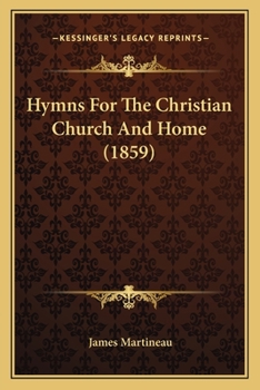 Hymns for the Christian Church and Home