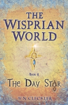 Paperback The Wisprian World: Book II The Day Star Book