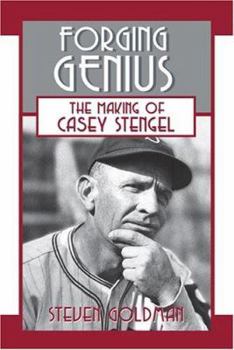 Paperback Forging Genius: The Making of Casey Stengel Book