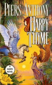 Harpy Thyme - Book #17 of the Xanth