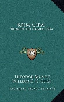 Paperback Krim-Girai: Khan Of The Crimea (1856) Book
