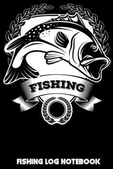 Fishing: Fishing Log Notebook to record important info on up to 800 catches