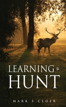 Paperback Learning to Hunt Book