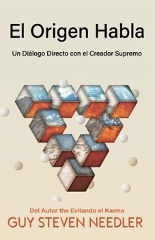 Paperback El Origen Habla: Una obra canalizada [Spanish] Book