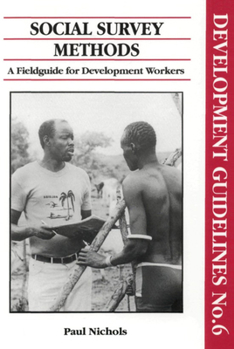 Paperback Social Survey Methods: A Field Guide for Development Workers Book