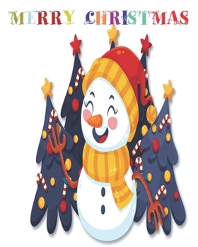 merry christmas: The Ultimate Christmas Coloring Book for Kids Fun Children’s Christmas Gift or Present for Toddlers & Kids - 50 Beautiful Pages to Color with Santa Claus, Reindeer, Snowmen & More