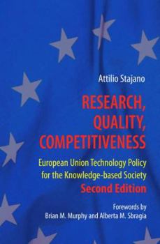 Hardcover Research, Quality, Competitiveness: European Union Technology Policy for the Knowledge-Based Society Book