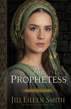 Paperback The Prophetess: Deborah's Story Book