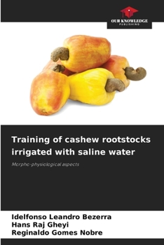 Paperback Training of cashew rootstocks irrigated with saline water Book