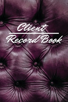 Client Tracker Profile Book: Purple Leather | Log Book, Customer Information, Personal Client Record Book with A – Z  Alphabetical Index... Nail, ... Stylists, Barbers & More (116 Pages, 6"x 9")
