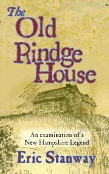 Paperback The Old rindge House: An examination of a New Hampshire legend Book
