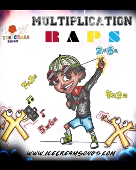Paperback Icecreamsongs Multiplication Raps: Ice Cream Songs Book One Book