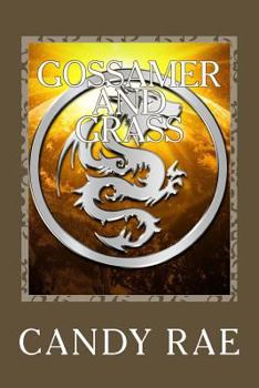 Paperback Gossamer and Grass: Dragon Wulf Two Book