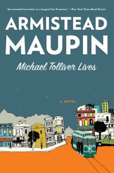 Michael Tolliver Lives - Book #7 of the Tales of the City