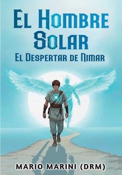 Paperback El Hombre Solar: El Despertar de Nimar [Spanish] Book