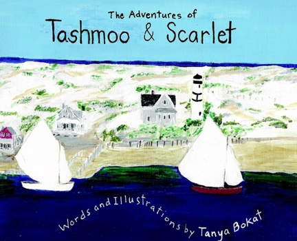 Hardcover The Adventures of Tashmoo and Scarlet Book