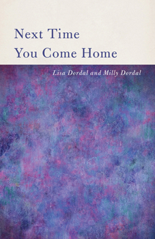 Paperback Next Time You Come Home Book