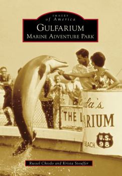 Paperback Gulfarium Marine Adventure Park Book