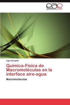 Paperback Química-Física de Macromoléculas en la interface aire-agua [Spanish] Book