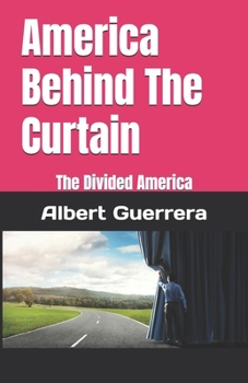 Paperback America Behind The Curtain: The Divided America Book